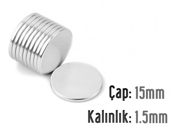 Çap: 15mm x Kalınlık: 1,5mm Neodyum Mıknatıs