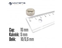 Çap 15mm X Delik çap 10/5,5 Kalınlık 5mm Havşalı Mıknatıs