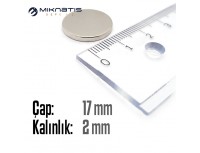 Çap: 17mm x Kalınlık: 2mm Neodyum Mıknatıs