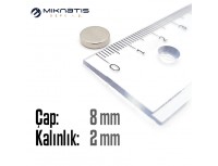 Çap: 8mm x Kalınlık: 2mm Neodyum Mıknatıs