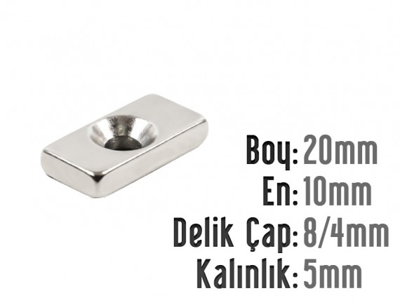 Boy: 20mm - En: 10mm - Delik Çap 8/4 Kalınlık: 5mm Havşalı Mıknatıs