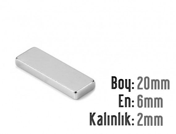 Boy: 20mm - En:6mm - Kalınlık: 2mm Neodyum Mıknatıs