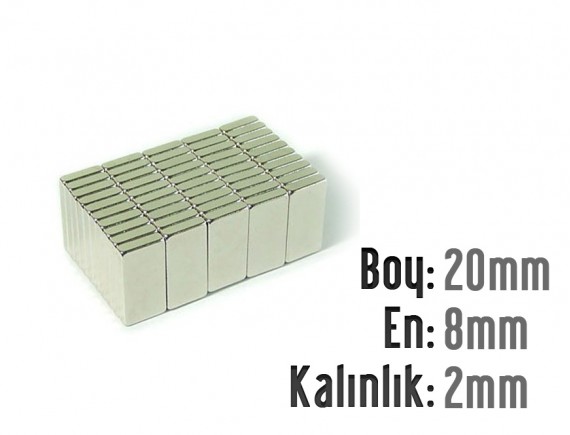 Boy: 20mm - En:8mm - Kalınlık: 2mm Neodyum Mıknatıs