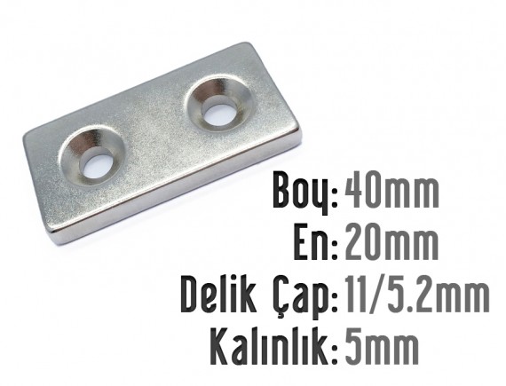 Boy:40mm - En:20mm - D.Çap:11/5.2 Kalınlık:5mm Havşalı Mıknatıs