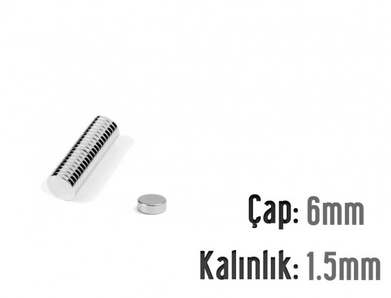 Çap: 6mm x Kalınlık: 1,5mm Neodyum Mıknatıs